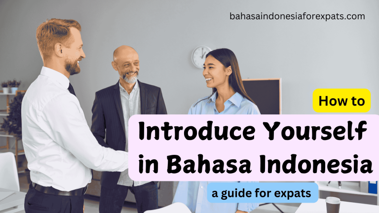 How to Introduce Yourself in Bahasa Indonesia