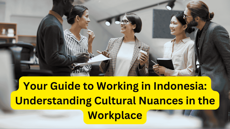 Working in Indonesia - Guide for foreigner understanding cultural nuances in the workplaces